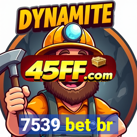 7539 bet br